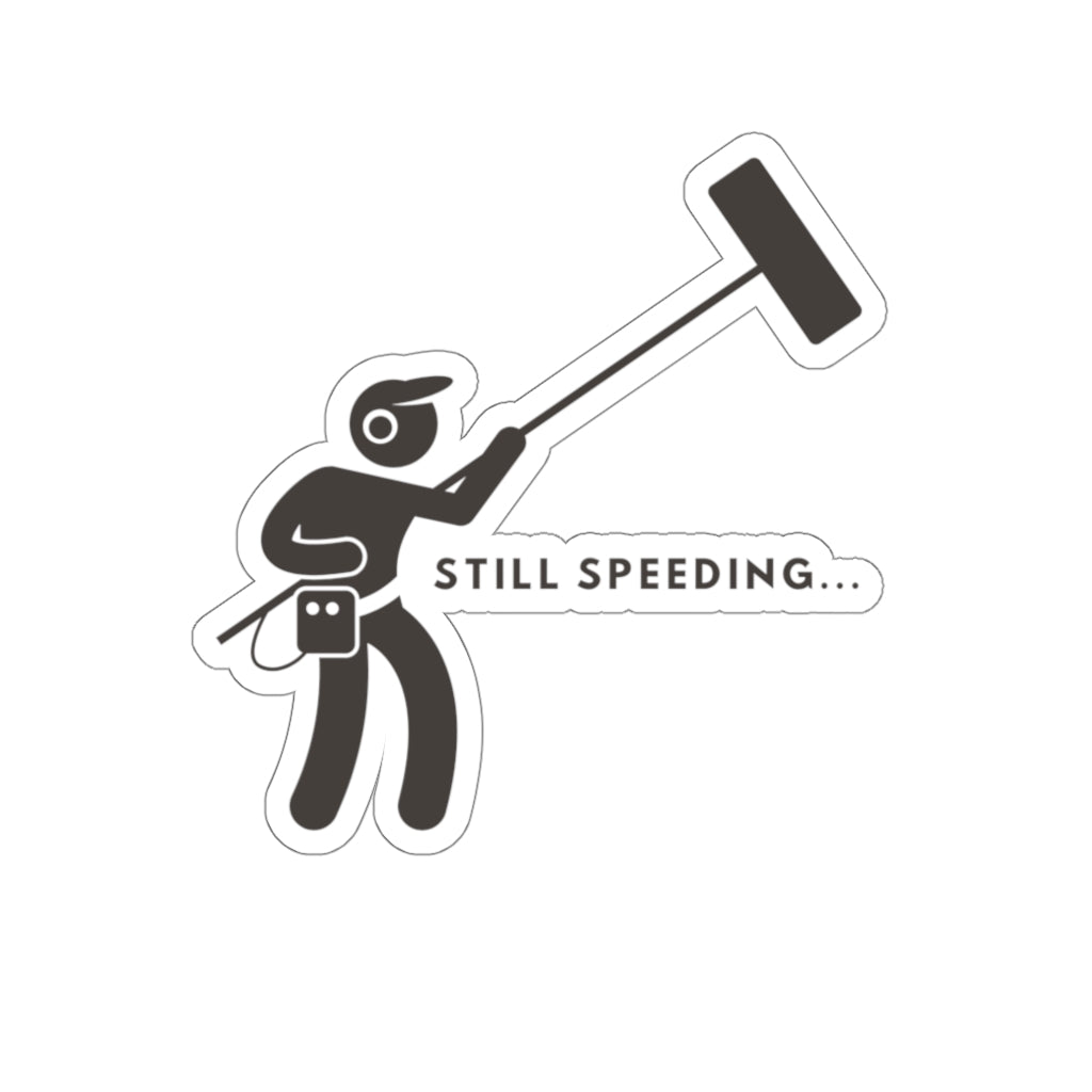 Boom Operator Still Speeding - Kiss-Cut Stickers