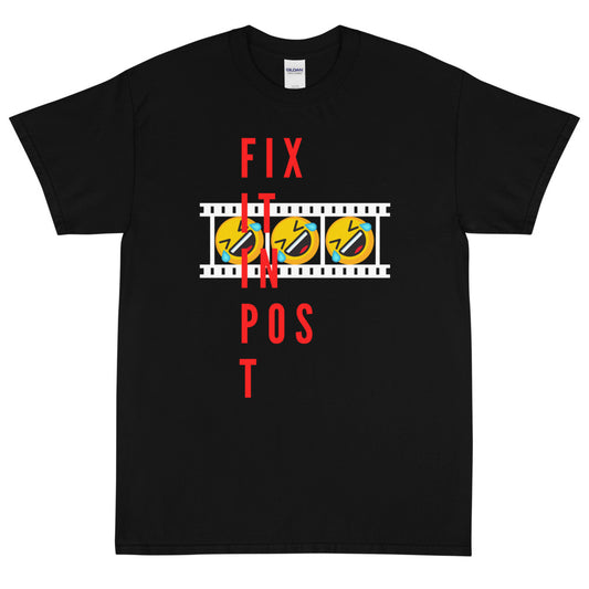 Fix It In Post (LOL) - Short Sleeve T-Shirt (White Variant)