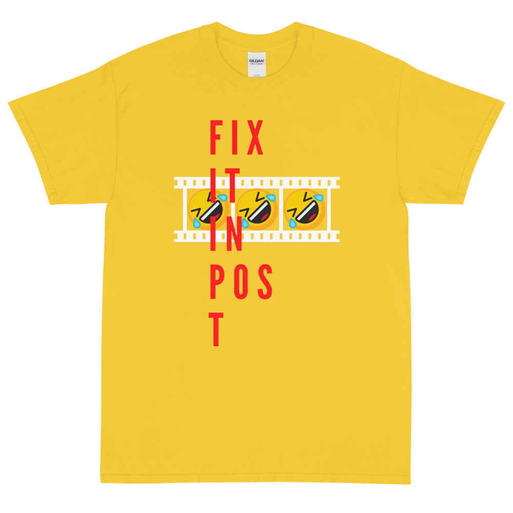 Fix It In Post (LOL) - Short Sleeve T-Shirt (White Variant)