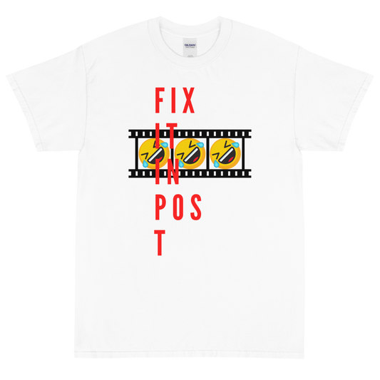 Fix It In Post (LOL) - Short Sleeve T-Shirt (Black Variant)